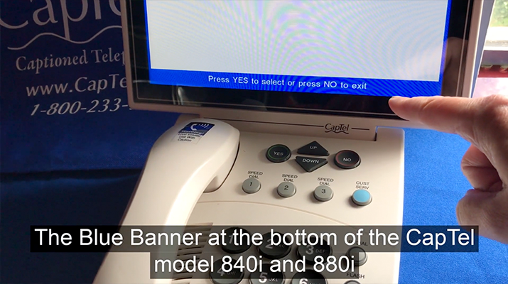 How to use the Blue Banner on the CapTel 840i/880i